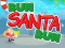 Игра Run Santa Run онлајн