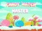 Игра Candy Match Master онлајн