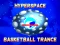 Игра Hyperspace Basketball Trance онлајн