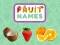 Игра Fruit Names онлајн