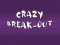Игра Crazy Break-Out онлајн