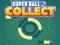 Игра Super Ball Collect HTML5 онлајн