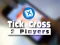 Игра Tic Tac Toe 2 Players онлајн