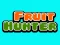Игра Fruit Hunter онлајн