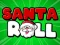 Игра Santa Roll онлајн