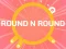 Игра ROUND and ROUND онлајн