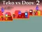 Игра Teko vs Doov 2 онлајн