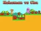 Игра Hohoman vs Chu онлајн