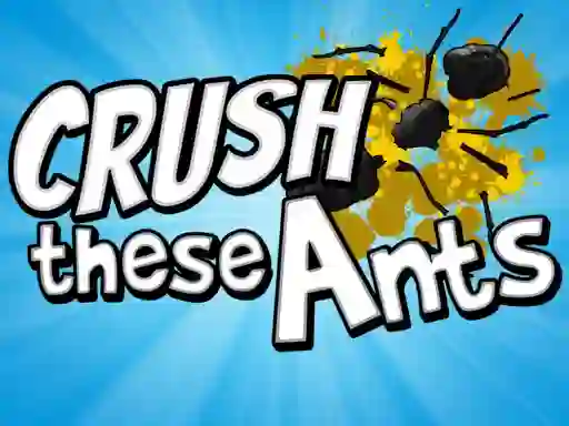 Игра Crush These Ants онлајн