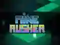 Игра Mine Rusher онлајн