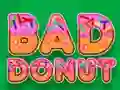 Игра Bad Donut онлајн