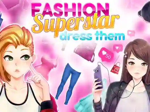 Игра Fashion Superstar Dress Them онлајн