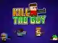 Игра Kill The Guy онлајн