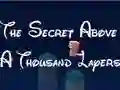 Игра The Secret Above A Thousand Layers онлајн