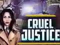 Игра Cruel Justice онлајн