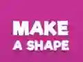 Игра Make A Shape онлајн