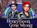Игра Honeymoon Gone Wrong онлајн