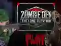 Игра Zombie Den: The Lone Survivor онлајн