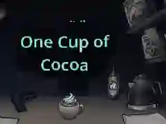 Игра One Cup of Cocoa онлајн