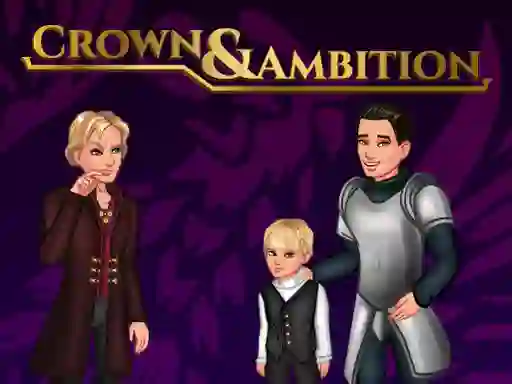 Игра Crown & Ambition онлајн