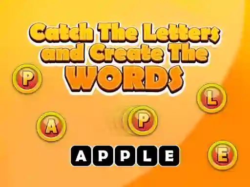 Игра Catch The Letters And Create The Words онлајн