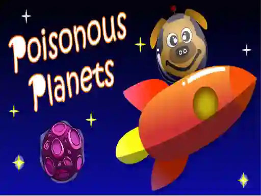Игра Poisonous Planets онлајн