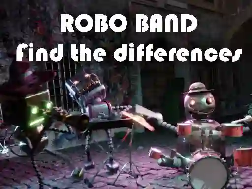 Игра Robot Band - Find the Differences онлајн