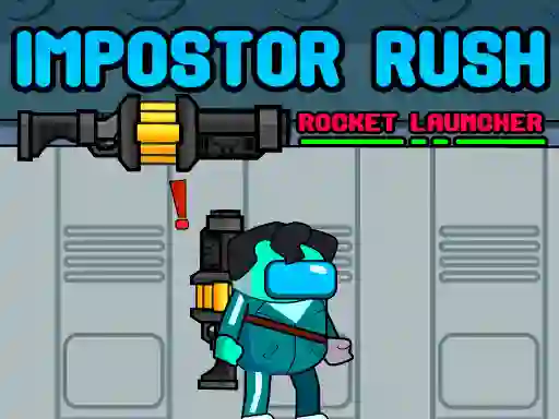 Игра Impostor Rush: Rocket Launcher онлајн