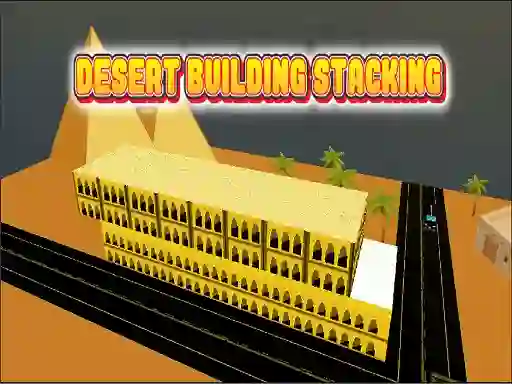 Игра Desert Building Stacking онлајн