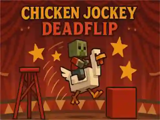 Игра Chicken Jockey Deadflip онлајн