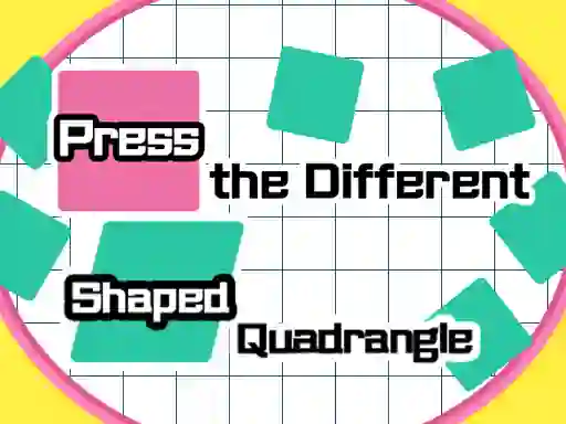 Игра Press The Different Shaped Quadrangle онлајн