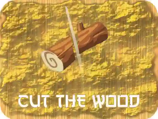 Игра Cut The Wood онлајн