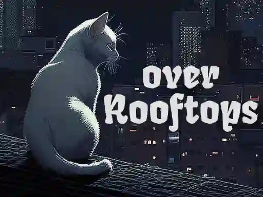 Игра Over Rooftops онлајн