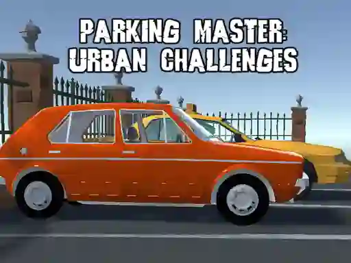 Игра Parking Master Urban Challenges онлајн