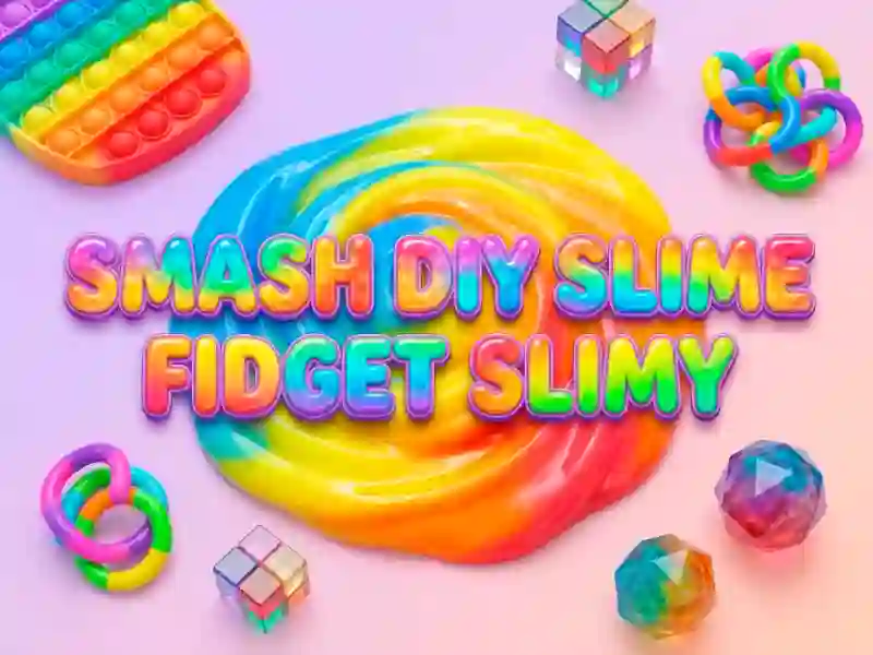 Игра Smash Diy Slime Fidget Slimy онлајн