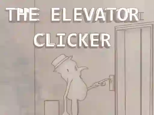 Игра The Elevator Clicker онлајн