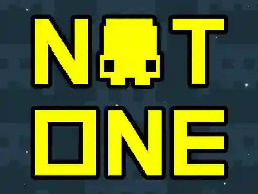 Игра Not One онлајн