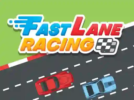 Игра Fast Lane Racing онлајн