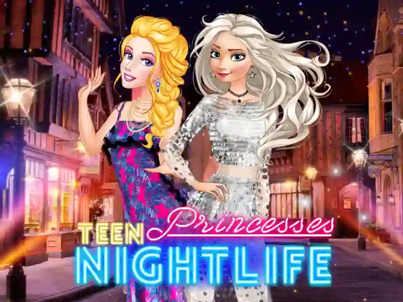 Игра Teen Princesses Nightlife онлајн