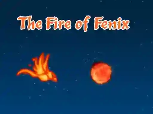 Игра The Fire of Fenix онлајн