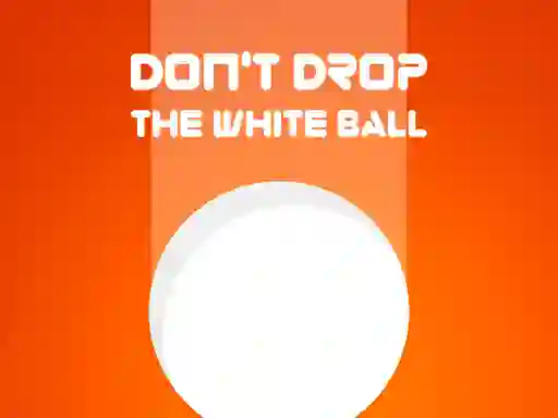 Игра Don't Drop The White Ball онлајн