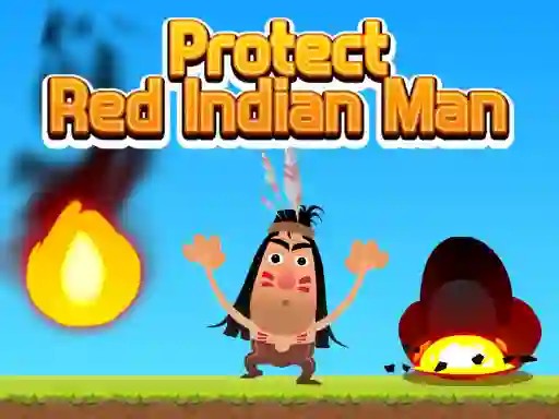 Игра Protect Red Indian Man онлајн