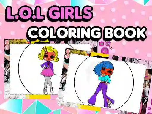 Игра L.O.L OMG Girls Coloring Book онлајн