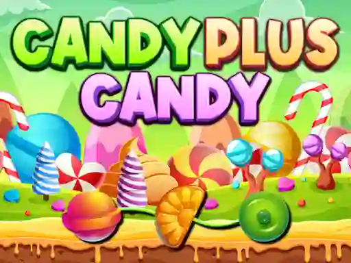 Игра Candy Plus Candy онлајн