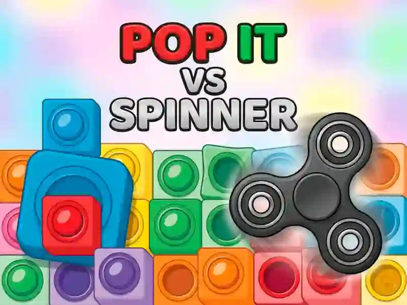 Игра Pop It vs Spinner онлајн