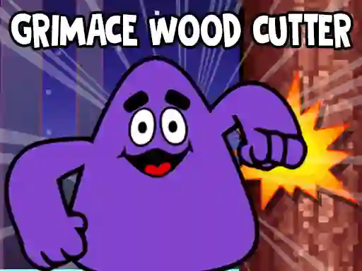 Игра Grimace Wood Cutter онлајн