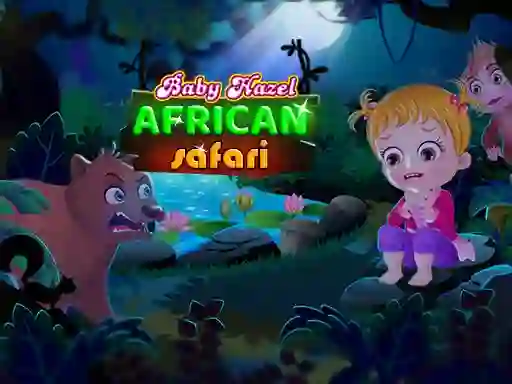 Игра Baby Hazel: African safari онлајн