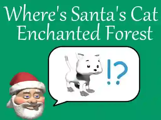 Игра Where's Santa's Cat-Enchanted Forest онлајн