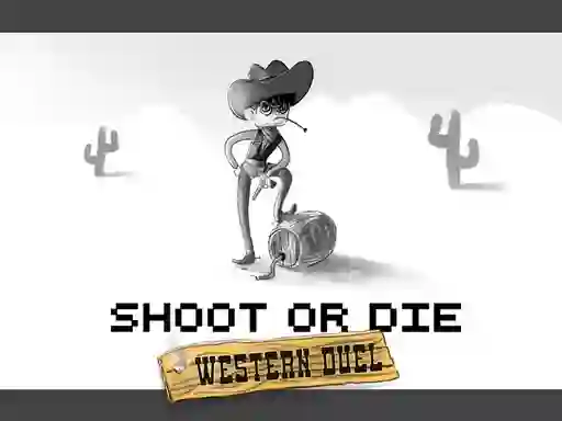 Игра Shoot or Die Western duel онлајн