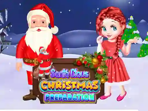 Игра Santa Claus Christmas Preparation онлајн